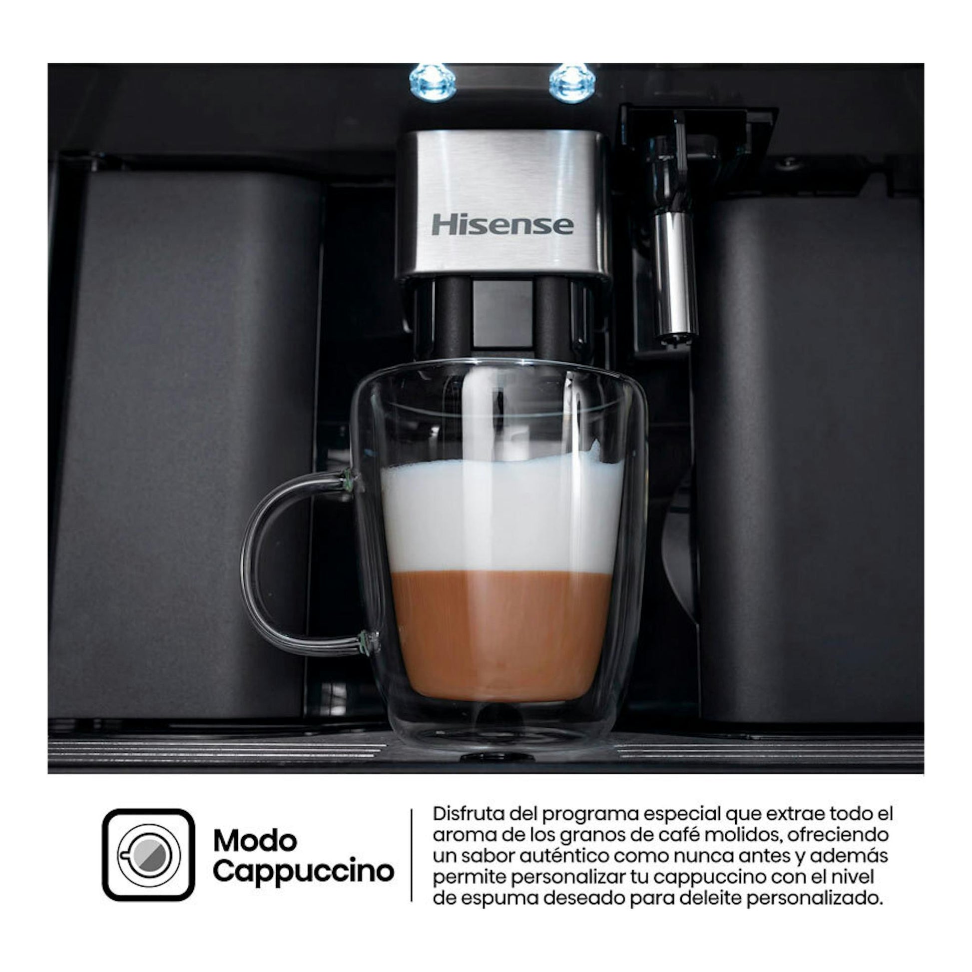 Cafetera integrable Hisense CM4H8BG, vista frontal, preparando cappuccino en una taza de vidrio.